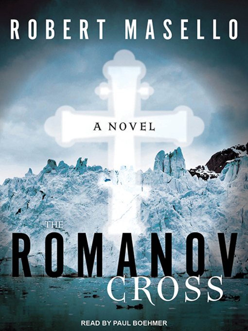 Title details for The Romanov Cross by Robert Masello - Wait list